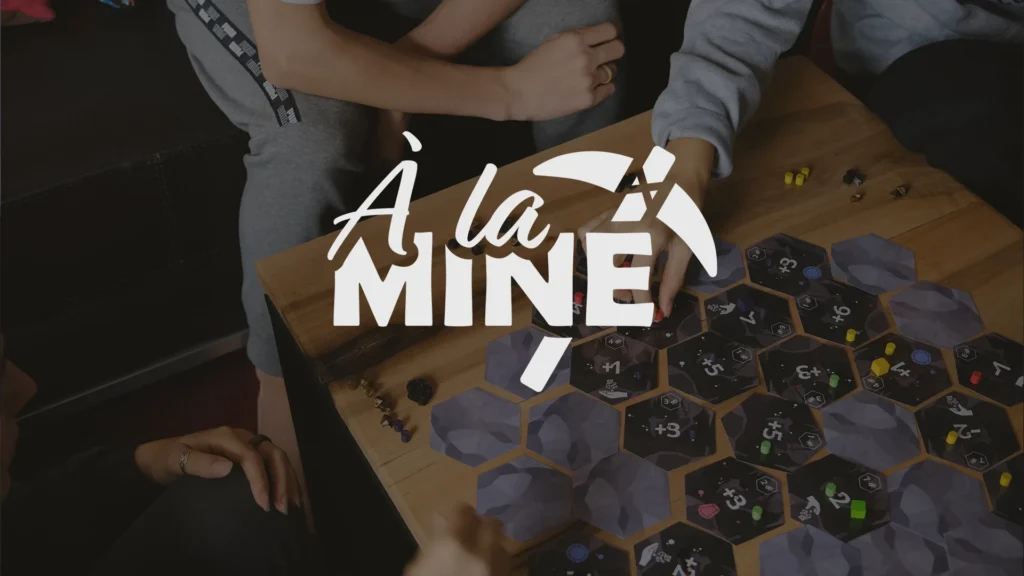 Édition plateau — À la Mine